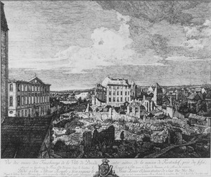 Dresden, the Ruins of the Pirnaische Vorstadt 1766
